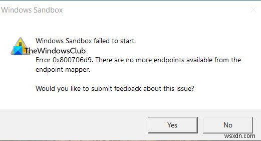 Windows Sandbox ไม่สามารถเริ่มได้ ข้อผิดพลาด 0x800706d9 