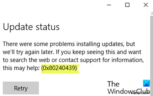 แก้ไขข้อผิดพลาด Windows Update 0x80240439 บน Windows 10 