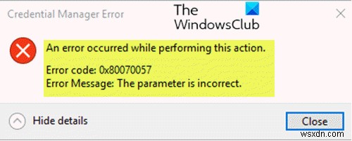 ข้อผิดพลาดตัวจัดการข้อมูลรับรอง 0x80070057 บน Windows 11/10 