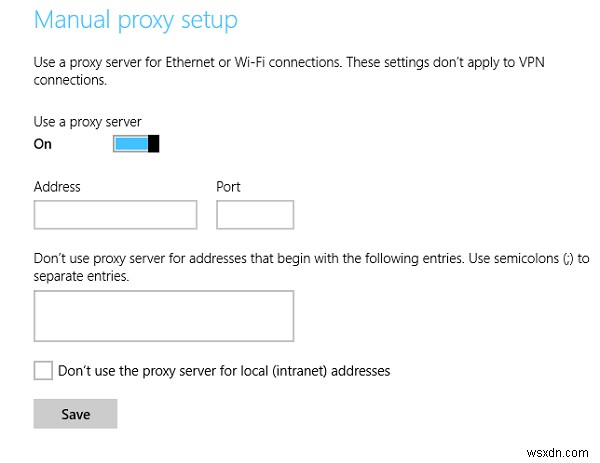 วิธีกำหนดการตั้งค่า Global Proxy Server ใน Windows 10 