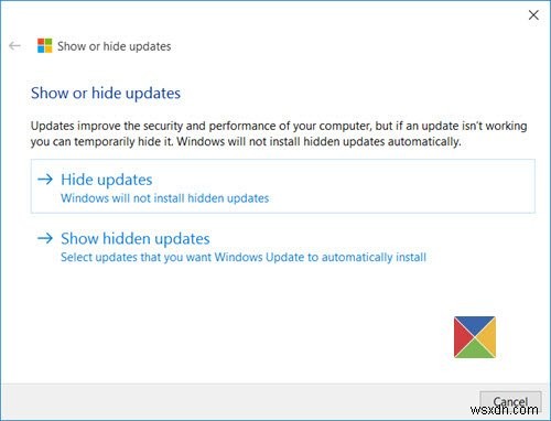 เครื่องมือแสดงหรือซ่อนการอัปเดตจะบล็อกการอัปเดต Windows ที่ไม่ต้องการใน Windows 11/10 