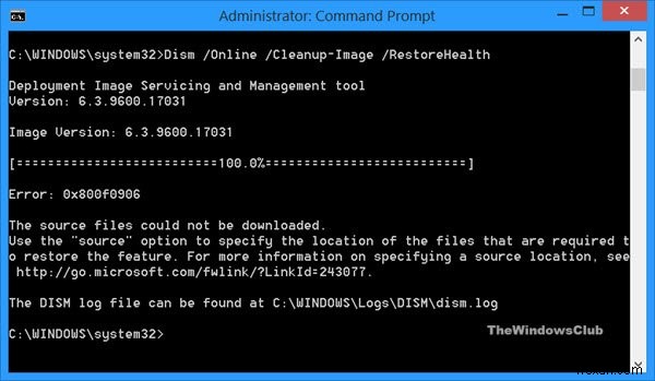 ซ่อมแซมข้อผิดพลาดอิมเมจของ Windows ที่เสียหาย 0x800f0906 