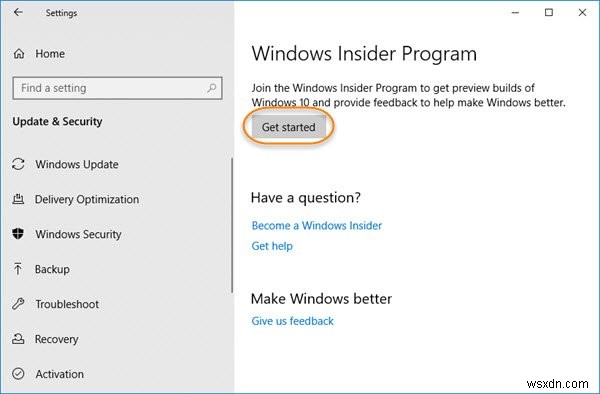 ปุ่มเริ่มต้นเป็นสีเทา ไม่สามารถรับ Windows Insider Preview Builds 