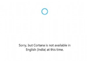 แก้ไข:Cortana ไม่พร้อมใช้งานใน Windows 10 