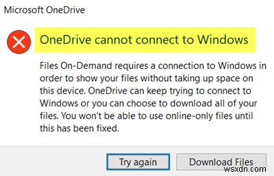OneDrive ไม่สามารถเชื่อมต่อกับข้อผิดพลาดของ Windows เมื่อเข้าถึงไฟล์ 