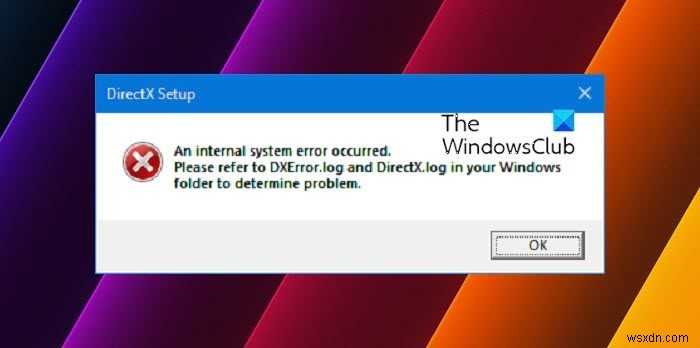 การติดตั้ง DirectX ล้มเหลวและไม่ได้ติดตั้งบน Windows 11/10 