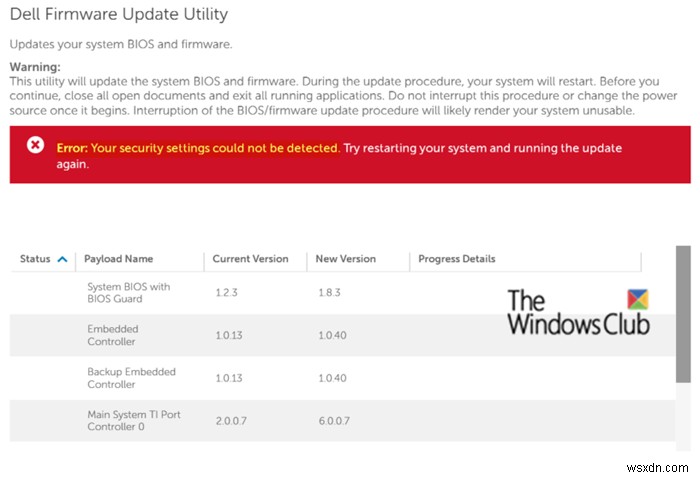 ไม่ได้ติดตั้งการอัปเดต BIOS ของ Dell – ตรวจไม่พบการตั้งค่าความปลอดภัยของคุณ 