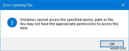 Windows ไม่สามารถเข้าถึงข้อความแสดงข้อผิดพลาดของอุปกรณ์ เส้นทาง หรือไฟล์ที่ระบุได้ 