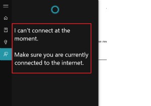 Cortana ไม่ได้เชื่อมต่ออินเทอร์เน็ตบน Windows 10 
