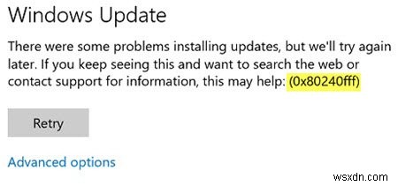 แก้ไขข้อผิดพลาด Windows Update 0x80240FFF 