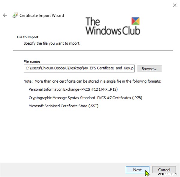 นำเข้าใบรับรองการเข้ารหัสไฟล์ EFS และคีย์ (ไฟล์ PFX) ใน Windows 10 