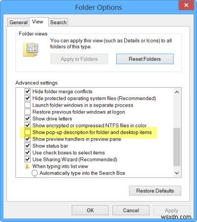 ปิดใช้งานคำอธิบายป๊อปอัปสำหรับรายการโฟลเดอร์และเดสก์ท็อปใน Windows 10 