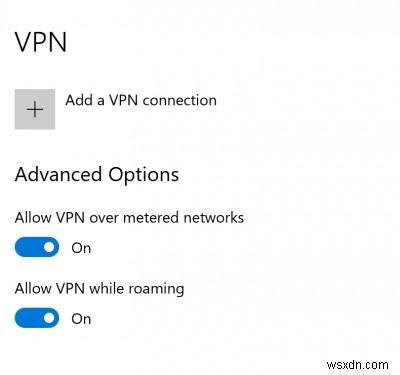 แก้ไข VPN เชื่อมต่อแล้วตัดการเชื่อมต่อโดยอัตโนมัติใน Windows 10 