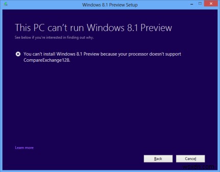 โปรเซสเซอร์ไม่รองรับ CompareExchange128 ไม่สามารถติดตั้ง Windows 