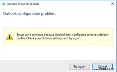 ไม่สามารถตั้งค่า iCloud ต่อได้เนื่องจาก Outlook ไม่ได้กำหนดค่าให้มีโปรไฟล์เริ่มต้น 