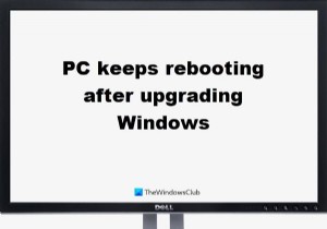 พีซีทำการรีบูตอย่างต่อเนื่องหลังจากอัปเกรด Windows OS เป็นเวอร์ชันถัดไป 