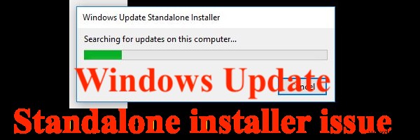 ตัวติดตั้งแบบสแตนด์อโลนของ Windows Update ค้างอยู่ในการค้นหาการอัปเดตในคอมพิวเตอร์เครื่องนี้ 