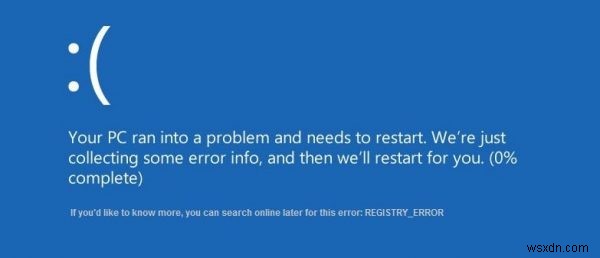 แก้ไข REGISTRY_ERROR Blue Screen บน Windows 10 
