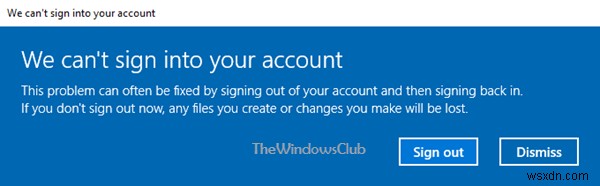 เราไม่สามารถลงชื่อเข้าใช้ข้อความบัญชีของคุณใน Windows 10 