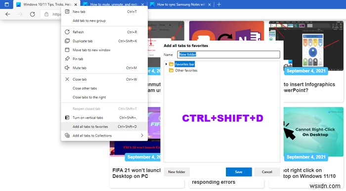 วิธีบันทึกแท็บทั้งหมดเป็นรายการโปรดหรือที่คั่นหน้าใน Edge 