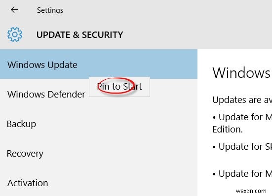 ปักหมุดที่ Start, Windows Update และการตั้งค่าอื่นๆ ใน Windows 10 