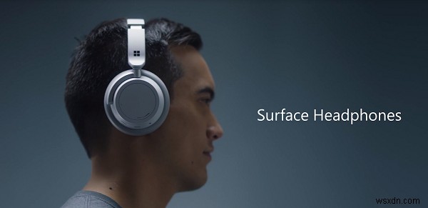 วิธีตั้งค่าและใช้ Microsoft Surface Headphones ใหม่ของคุณ 