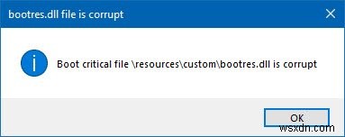 วิธีแก้ไขไฟล์ bootres.dll ที่เสียหายใน Windows 10 