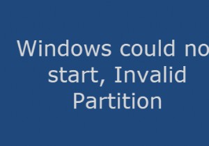 Windows ไม่สามารถเริ่มทำงานและตารางพาร์ทิชันไม่ถูกต้อง 