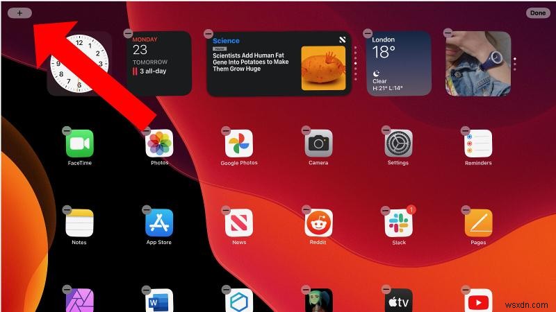 วิธีเพิ่มวิดเจ็ตบนหน้าจอหลักของ iPad 
