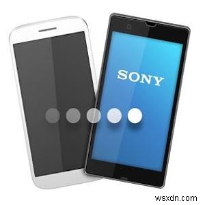 วิธีการถ่ายโอนข้อมูลไปยัง Sony Xperia 