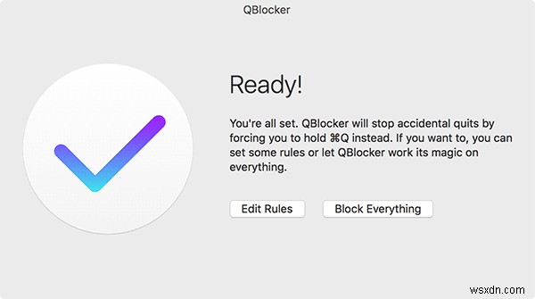 QBlocker ช่วยให้คุณหยุดออกจากแอปโดยไม่ได้ตั้งใจ 