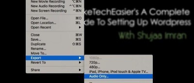 ใช้ QuickTime เพื่อแยกเสียงจากไฟล์วิดีโอใน Mac อย่างง่ายดาย [เคล็ดลับด่วน] 