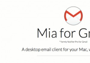 Mia สำหรับ Gmail:เข้าถึง Gmail จากแถบเมนูของ Mac 