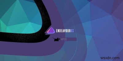 EndeavourOS Review:การกระจาย Linux บน Arch-Based ที่ใช้งานง่าย 