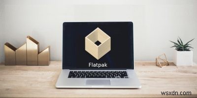Flatpaks ที่ให้ผลผลิตที่มีประโยชน์สูงสุด 5 อันดับแรก 