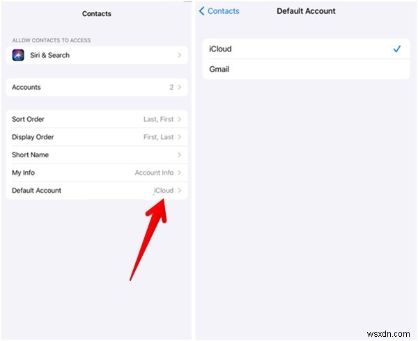 วิธีเปลี่ยนบัญชีเริ่มต้นสำหรับผู้ติดต่อบน Android และ iPhone 