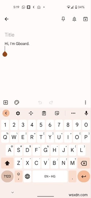 วิธีใช้ Gboard:สุดยอดคู่มือ 