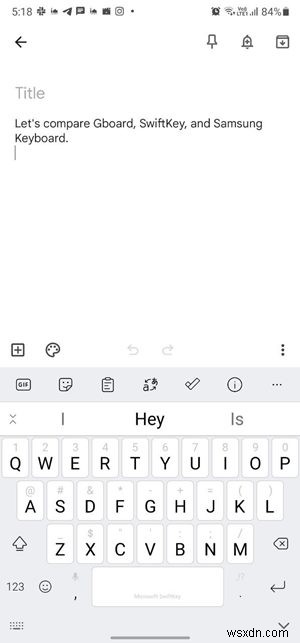 Gboard กับ Samsung Keyboard กับ SwiftKey:อันไหนดีที่สุด? 