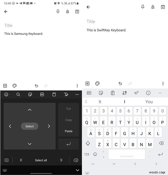 Gboard กับ Samsung Keyboard กับ SwiftKey:อันไหนดีที่สุด? 