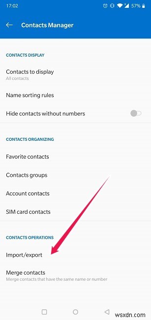วิธีการนำเข้าและส่งออกผู้ติดต่อบนอุปกรณ์ Android 