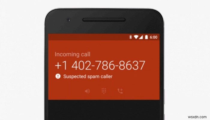 วิธีส่งการโทรสแปมตรงไปยังวอยซ์เมลบน Android ด้วย Google Phone 