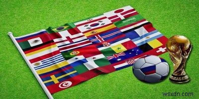7 แอพที่ดีที่สุดในฟุตบอลโลกเพื่อให้ทันฟุตบอลโลกปี 2018 