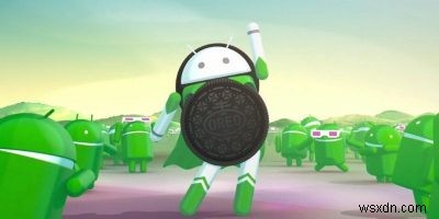 วิธีรับฟีเจอร์ Android Oreo บนอุปกรณ์รุ่นเก่า 