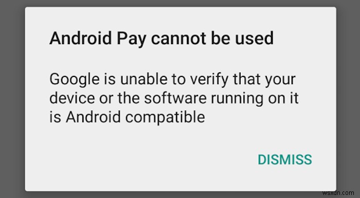 สิ่งที่คุณต้องรู้เกี่ยวกับ SafetyNet และเหตุใด Android Pay จึงไม่ทำงานบนอุปกรณ์ของคุณ 