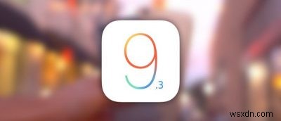 9 ปัญหาที่พบบ่อยที่สุดของ iOS 9 &วิธีแก้ไข 