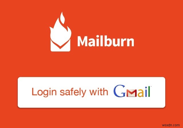 ยกเลิกการสมัครรับจดหมายข่าวอย่างง่ายดายด้วย Mailburn สำหรับ Gmail [iOS] 
