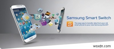 ถ่ายโอนเนื้อหาไปยังสมาร์ทโฟน Samsung ได้อย่างง่ายดายด้วย Smart Switch 