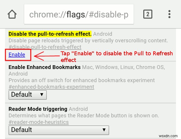 วิธีปิดการใช้งานคุณสมบัติดึงเพื่อรีเฟรชของ Chrome ใน Android [เคล็ดลับด่วน] 