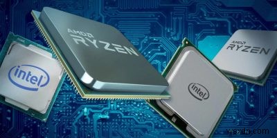 AMD กับ Intel CPUs:ไหนดีที่สุดในปี 2021? 