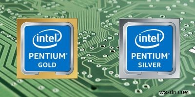 อธิบาย Intel Pentium Gold และ Silver 